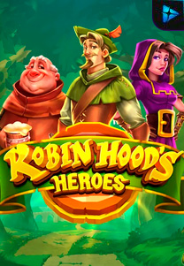 Robin Hood’s Heroes